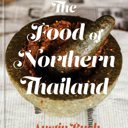 The Food of Northern Thailand