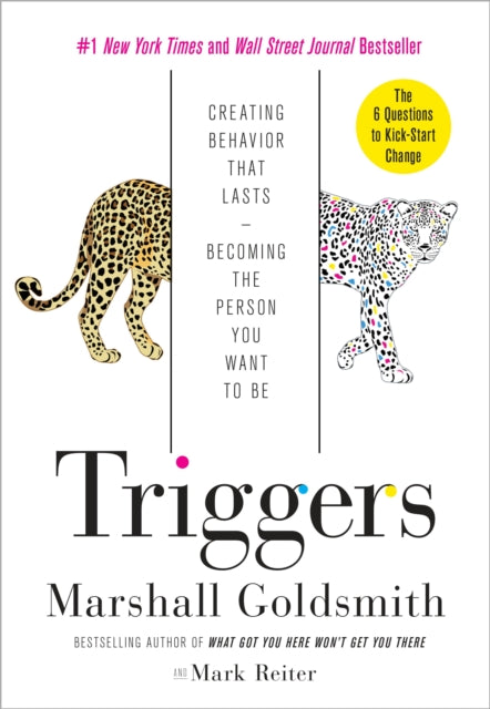 Triggers Creating Behavior That Lastsbecoming the Person You Want to Be