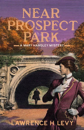 Near Prospect Park: A Mary Handley Mystery