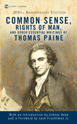 Common Sense, The Rights Of Man And Other Essential Writings