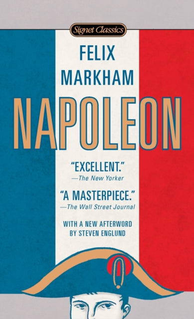 Napoleon  Author Felix Markham Nov2010