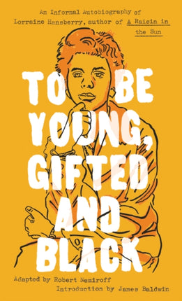 To Be Young, Gifted and Black