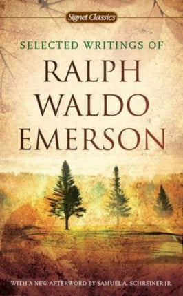 Selected Writings Of Ralph Waldo Emerson