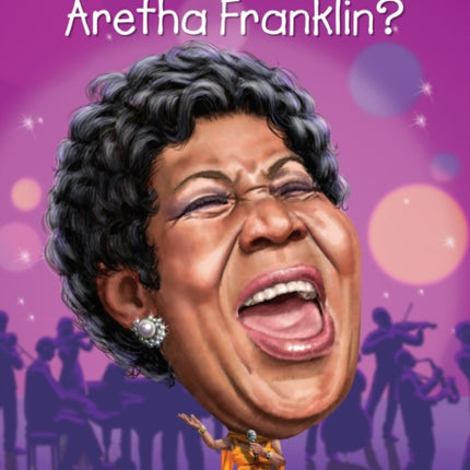 Who Was Aretha Franklin?