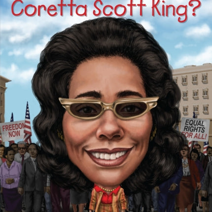 Who Was Coretta Scott King?