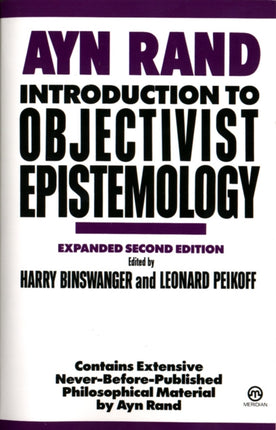 Introduction to Objectivist Epistemology Expanded Second Edition