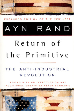 Return of the Primitive the AntiIndustrial Revolution The AntiIndustrial Revolution