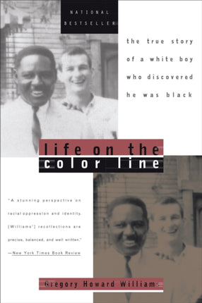 Life on the Color Line: The True Story of a White Boy Who Discovered He Was Black