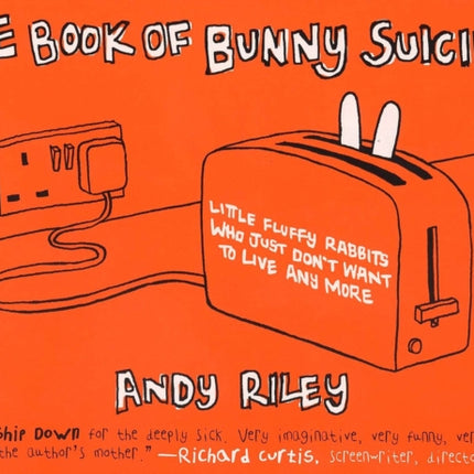 The Book of Bunny Suicides: Little Fluffy Rabbits Who Just Don't Want to Live Anymore