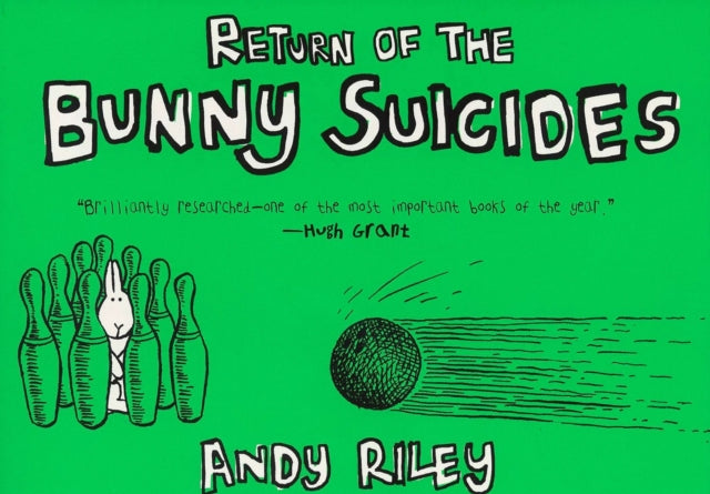 The Return of the Bunny Suicides