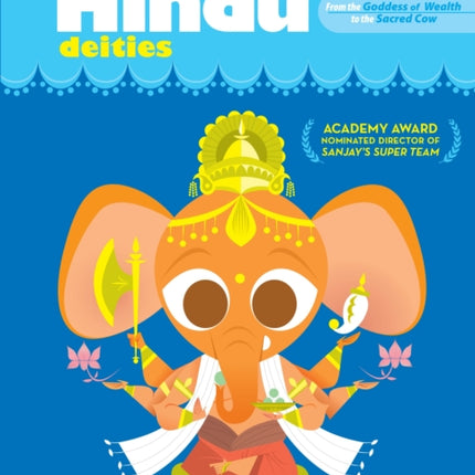 The Little Book Of Hindu Deities: From the Goddess of Wealth to the Sacred Cow