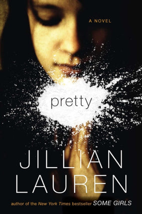 Pretty A Novel