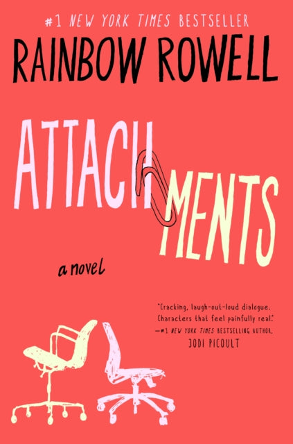 Attachments: A Novel