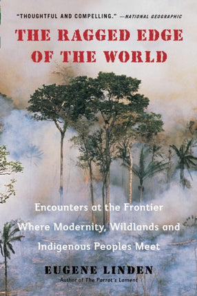 Ragged Edge Of The World Encounters at the