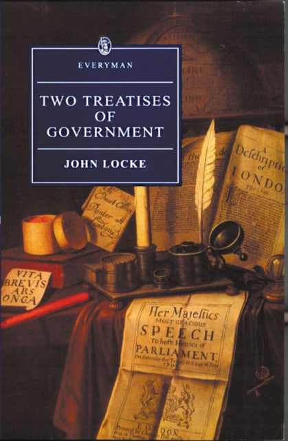 Two Treatises Of Government Everyman