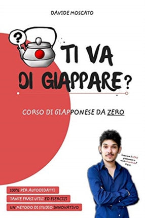 TI VA DI GIAPPARE  il giapponese spiegato da zero in modo semplice