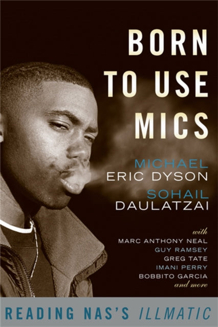 BORN TO USE MICS READING NASS ILLMATIC BY DAULATZAI SOHAILAUTHORPAPERBACK