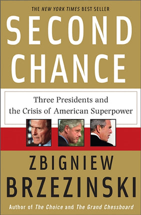 Second Chance Three Presidents and the Crisis of