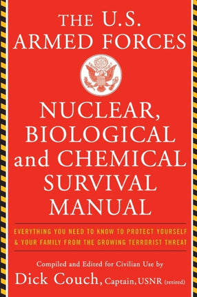 U.S. Armed Forces Nuclear, Biological And Chemical Survival Manual