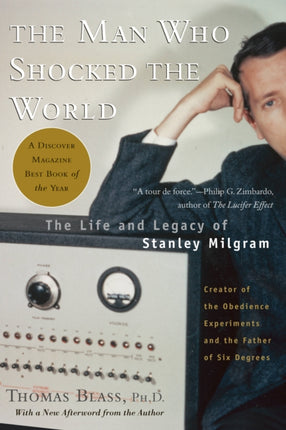 The Man Who Shocked The World The Life and Legacy