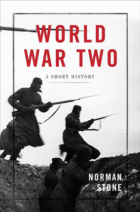 World War Two A Short History