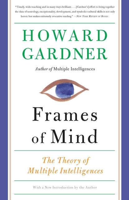 Frames of Mind The Theory of Multiple Intelligences