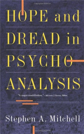 Hope And Dread In Pychoanalysis Anywhere But Naxos