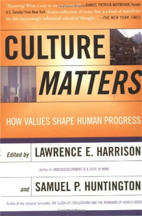 Culture Matters How Values Shape Human Progress