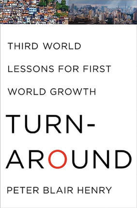 Turnaround Third World Lessons for First World Growth