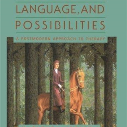 Conversation Language And Possibilities A Postmodern Approach to Therapy
