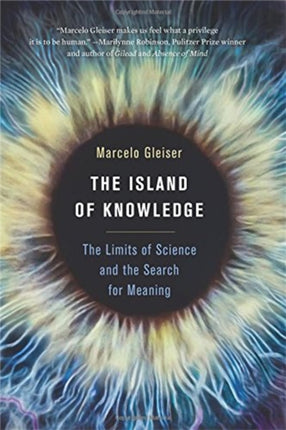 Island of Knowledge The Limits of Science and the