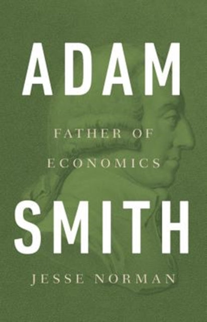 Adam Smith: Father of Economics