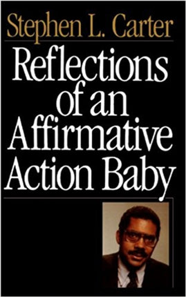 Reflections Of An Affirmative Action Baby