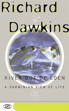 River Out Of Eden A Darwinian View of Life Science Masters Series