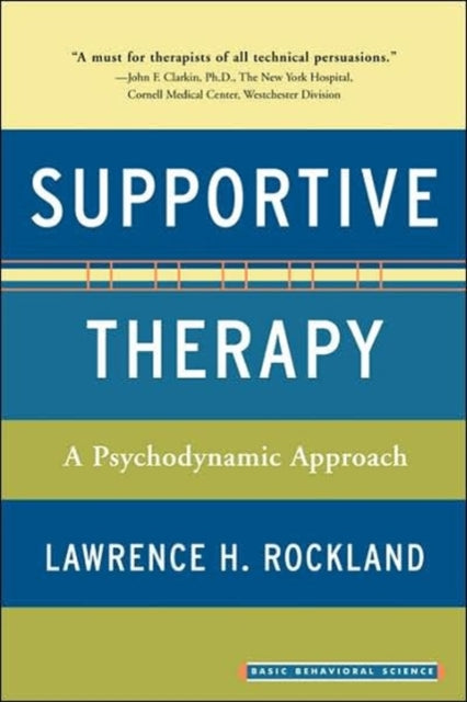 Supportive Therapy A Psychodynamic Approach