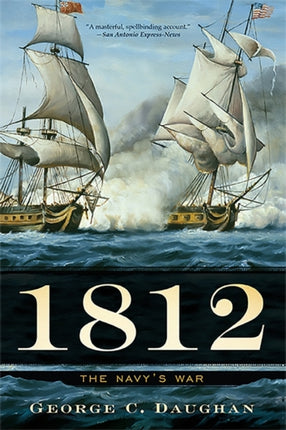 1812 The Navys War