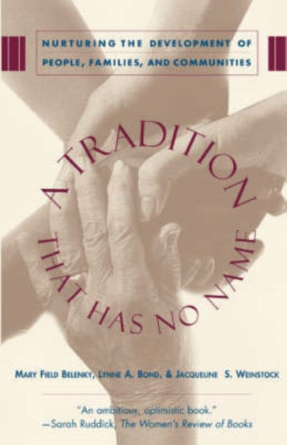 A Tradition That Has No Name Womens Ways Of