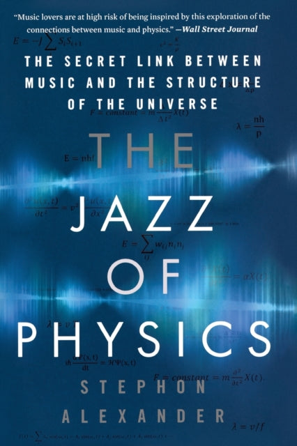 The Jazz of Physics