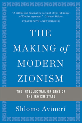 The Making of Modern Zionism Revised Edition