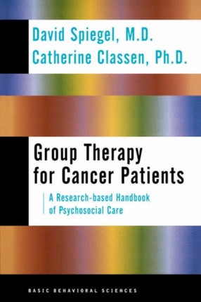 Group Therapy For Cancer Patients A Researchbased