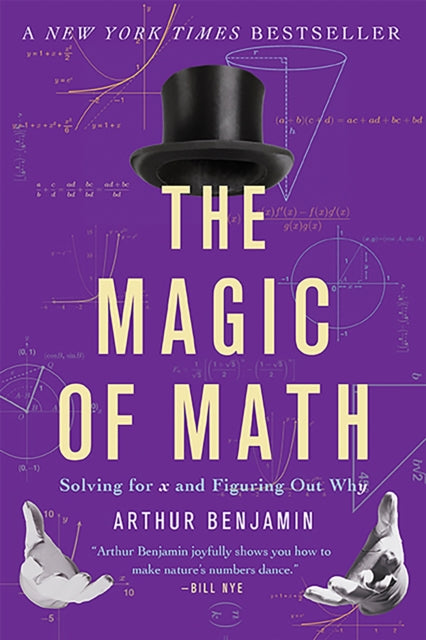 The Magic of Math: Solving for x and Figuring Out Why