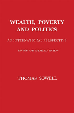 Wealth, Poverty and Politics