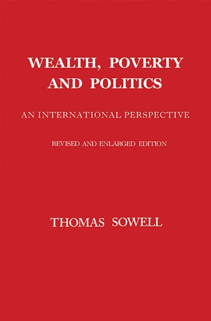 Wealth, Poverty and Politics