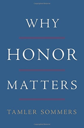 Why Honor Matters