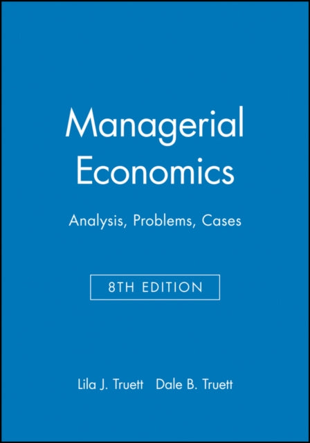 Managerial Economics: Analysis, Problems, Cases