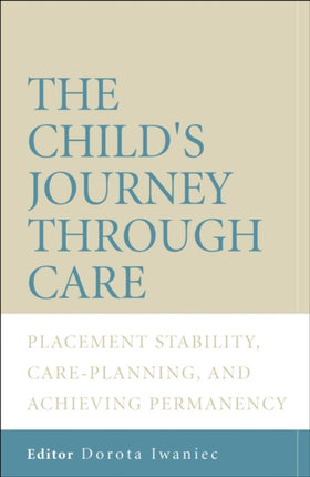 The Childs Journey Through Care