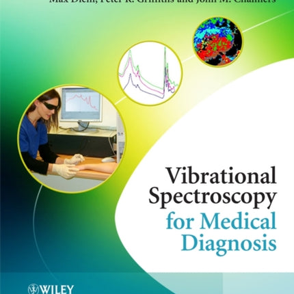 Vibrational Spectroscopy for Medical Diagnosis