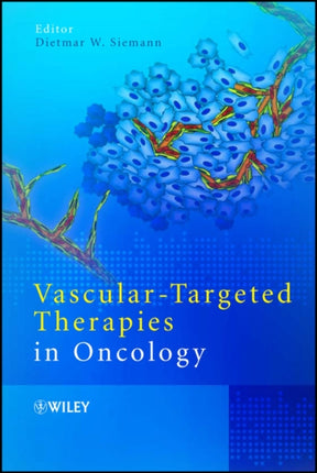VascularTargeted Therapies in Oncology
