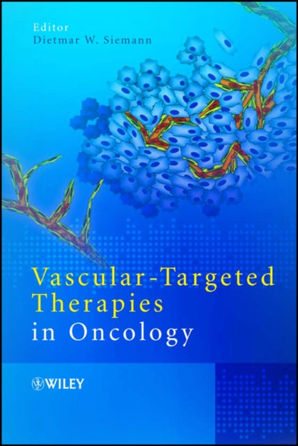 VascularTargeted Therapies in Oncology