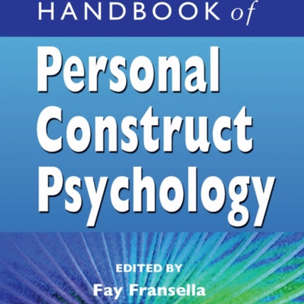 The Essential Practitioner's Handbook of Personal Construct Psychology